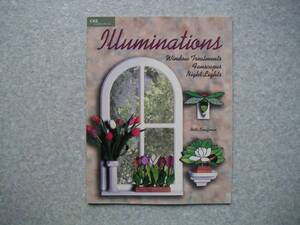 ∞　ＩＬＬＵＭＩＮＡＴＩＯＮＳ イルミネーション　Beth Kauffman 、著　ＣＫＥ刊　2001年発行　洋書・英文