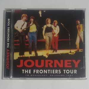 CD★JOURNEY「THE FRONTIERS TOUR - FM BROADCAST , OKLAHOMA 1983」ジャーニー