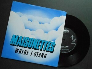 THE MAISONETTES Where I Stand UK盤シングル Ready Steady Go! 1983