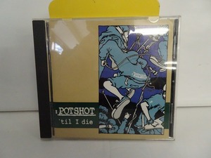 PC157★中古CD ポットショット POTSHOT/TIL I DIE 帯付き 研磨・クリーニング済