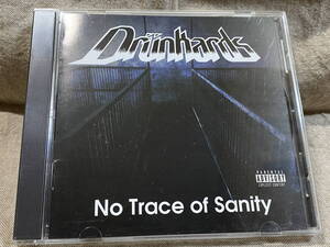 [スラッシュメタル] DRUNKARDS - NO TRACE OF SANITY 2009年 90年代METALLICAタイプ 廃盤 レア盤