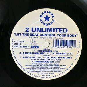 米 2 UNLIMITED/LET THE BEAT CONTROL YOUR BODY/RADIKAL HAL12494 12