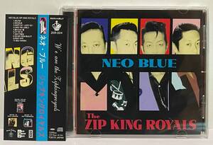 ジップキングロイヤルズ / ネオ・ブルー [ THE ZIP KING ROYALS / NEO BLUE ] ネオ・ロカビリー