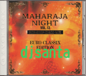 CD - MAHARAJA NIGHT VOL.13 - EURO CLASSIX EDITION - NON-STOP DISCO MIX - HELP ME / MELA - CRAZY FOR YOU / VANESSA 他