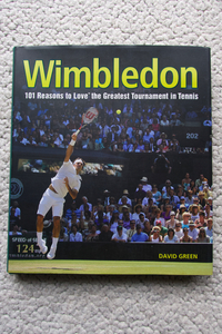 Wimbledon 101 Reasons to Love the Greatest Tournament in Tennis | David Green　洋書