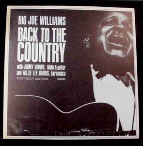 【期間限定5%OFFセール!!】●US-Testament Recordsオリジナル”’64,DG-Labels,EX:EX Copy!!” Big Joe Williams / Back To The Country