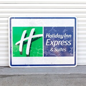 直輸入USED ロードサイドサイン Holiday Inn Express & Suits（片面） H92×W122cm ガレージ