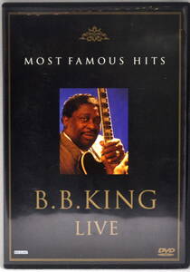 B.B.KING／　B.B.. KING LIVE　　MOST FAMOUS HITS　　DVD