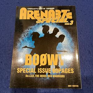 BOOWY◆ARENA37℃ SPECIAL◆Vol.3◆2001年12月号増刊◆De+LAX◆THE MODS◆RED WARRIORS