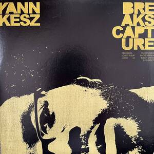 YANN KESZ BREAKS CAPTURE 7inch