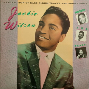 Jackie Wilson【US盤 Soul LP】 Through The Years 　 (Rhino RNLP 70230) 1987年 / ジャッキー・ウィルソン