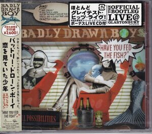 ２CD-SET (国内盤) 　Badly Drawn Boy : Have You Fed The Fish ? (TOCP-66125/26)初回限定・スペシャルエディション