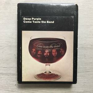 DEEP PURPLE COME TASTE THE BAND 8 TRACK CARTRIDGE US製