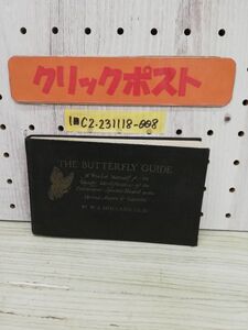 1-■ 洋書 図鑑 THE BUTTEERFLY GUIDE 蝶 希少 資料 1920年 ニューヨーク