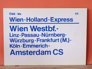 OBB オーストリア国鉄 サボ Wien-Holland Express Wien Amsterdam