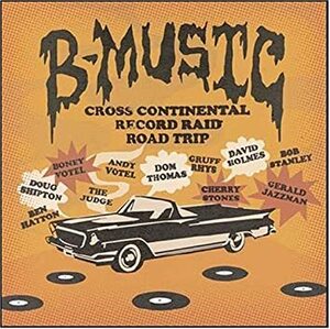 B-Music Cross Continental Record Raid Road Trip Various Artists 輸入盤CD