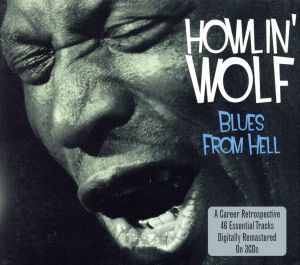 【輸入盤】Blues from Hell/ハウリン・ウルフ