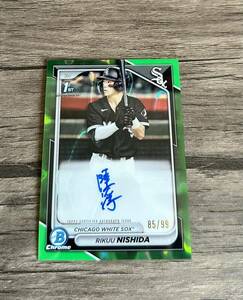 99枚限定　2024 Topps Bowman CHICAGO WHITE SOX RIKUU NISHIDA 西田陸浮　直書きサイン　auto 