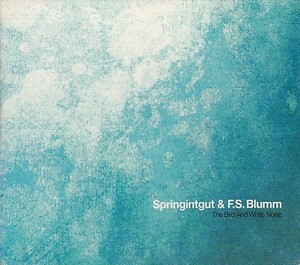 【Springintgut&F.S.Blumm/The Bird And White Noise】 CD/検索wechsel garland wunder morr music karaoke kalk