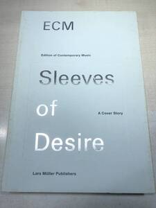 洋書　ECM　Sleeves of Desire 　レコード　ジャケットデザイン集　1996年発行　送料430円　【a-4964】