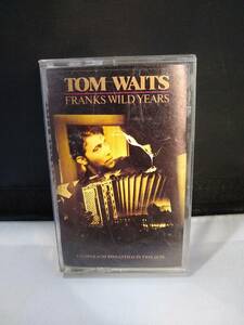 C6230　カセットテープ　Tom Waits　トム・ウェイツ　　Franks Wild Years