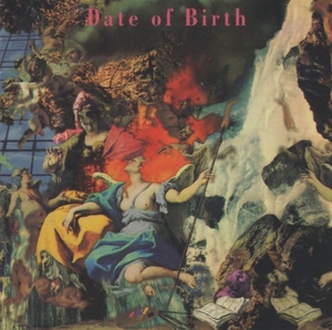 Date of Birth デイト・オブ・バース / Date of Birth デイト・オブ・バース / 1992.07.01 / 6thアルバム / KTCR-1159