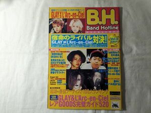 B.H./Band Hotline バンド ホットライン GLAY/L