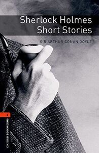 [A01279196]Oxford Bookworms Library: Level 2:: Sherlock Holmes Short Storie