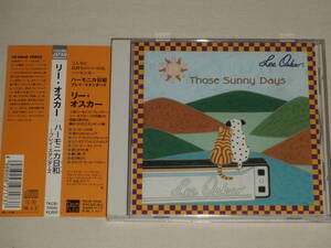 リー・オスカー/ハーモニカ日和 プレイ・スタンダーズ/CD LEE OSKAR THOSE SUNNY DAYSフランク ギャンバレ ジョン パティトゥッチ ケイ赤城