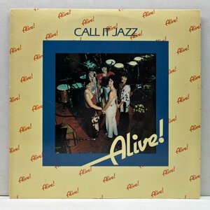 USオリジナル ALIVE Call It Jazz (