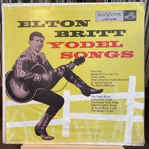 【US盤Mono】Elton Britt Yodel Songs RCA Victor LPM-1288