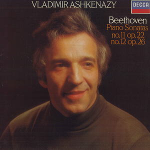 英LP Vladimir Ashkenazy, Beethoven Piano Sonatas No.11 Op.22 / No.12 Op.26 SXL6929 DECCA /00260