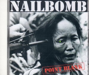 POINT BLANK NAILBOMB 廃盤 旧規格 国内盤 sepultura fudge tunnel soulfly cavalera conspiracy pantera thrash death doom discharge