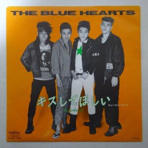 11208913;【国内盤/7inch】THE BLUE HEARTS / キスしてほしい