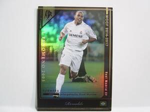 WCCF 2016-2017 HOLE ロナウド　レアルマドリー Ronaldo Luis Nazario 1976 Brazil　Real Madrid 2002-2007 History Of Legends