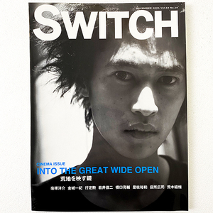 SWITCH スイッチ INTO THE GREAT WIDE OPEN 荒地を映す鏡 2001年 11月 Vol.19 No.10 CINEMA ISSUE 窪塚洋介 映画 雑誌 本 マガジン 札幌