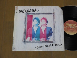 ITALY盤☆MORGANA/COME BACK TO ME（12inch SINGLE/輸入盤）MN 586