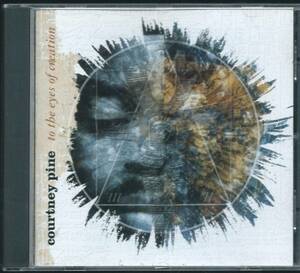 COURTNEY PINE / To The Eyes Of Creation 162-444 054-2 USA盤 CD コートニー・パイン 4枚同梱発送可能