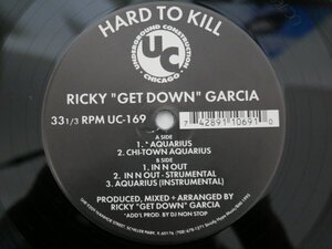 P5-317＜12inch/US盤/美盤＞Ricky Get Down Garcia* / Hard To Kill