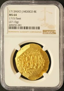 アンティークコイン メキシコ 1713MXO J 1715財宝船団 フィリペ5世 コブ 8エスクード金貨 NGC MS64（4494741-001）