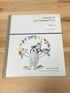 Awake to Mathematics Book 3 G.H.Heath