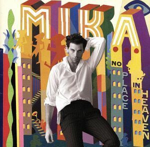 ノー・プレイス・イン・ヘヴン/MIKA