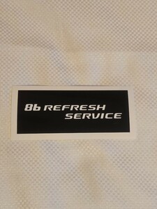 【新品送料無料】86 REFRESH SERVICE 2024 ステッカー