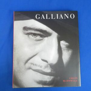 佐Q0051【即決】＜洋書＞　GALLIANO ジョン・ガリアーノ John Galliano COLIN McDowell　