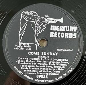 【S】JOHNNY HODGES AND HIS ORCH. MERCURY Come Sunday/ Wham!