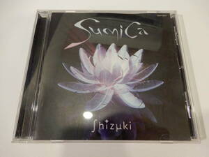 ●●SHIZUKI「Sumica」 姿月あさと、prod. 近田春夫、2005