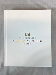 TS4087_Ts◆モデルR展示品◆洋書◆音楽◆THE COMPLETE CLASSICAL MUSIC◆ＤＫ◆W202 H242 D30◆