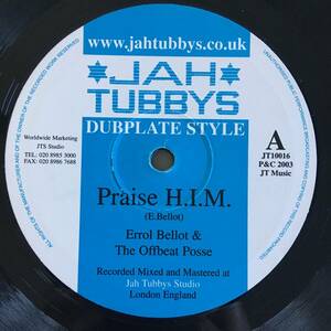 Errol Bellot & The Offbeat Posse / Praise H.I.M. - New Life　[Jah Tubbys - JT10016]