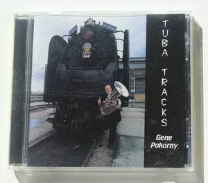 Gene Pokorny『Tuba Tracks』チューバの名手 ジーン・ポコーニー