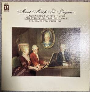 MOZART:MUSIC FOR TWO FORTEPIANOS/MARCOLM BILSON・ROBERT LEVIN レコード